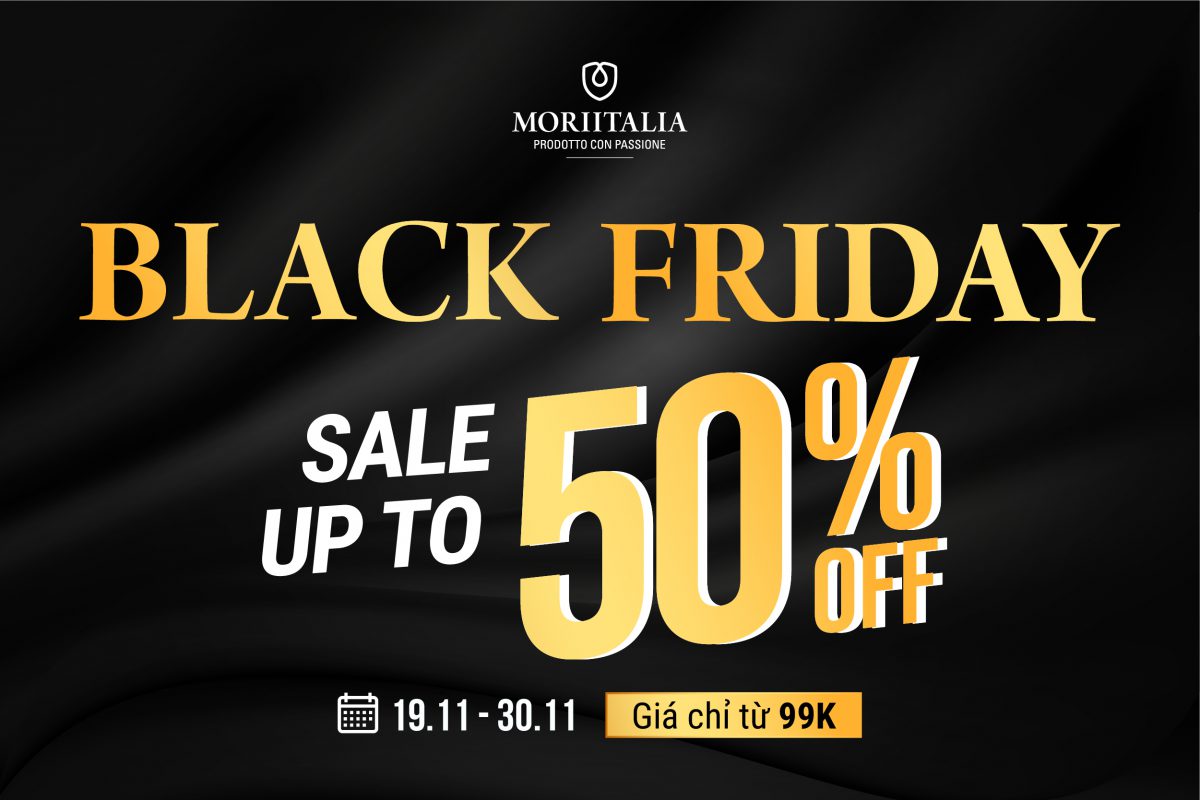 bùng nổ siêu sale Black Friday tại Moriitalia